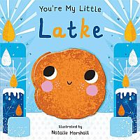 YOU'RE MY LITTLE LATKE